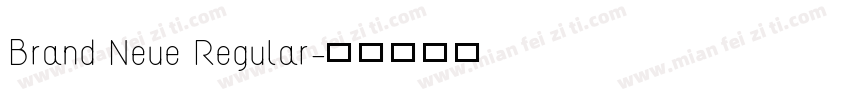 Brand Neue Regular字体转换